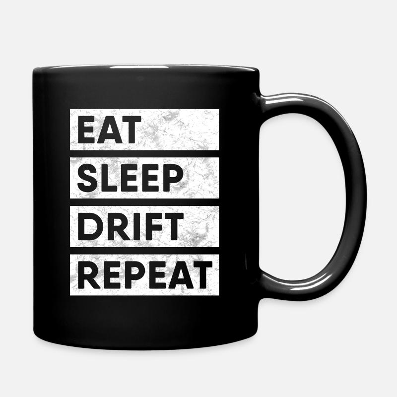 Drifter Eat Sleep Drift Repeat Shirt Auto Driften - Tasse einfarbig - Schwarz