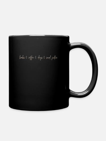 Bücher Kaffee Hunde Soziale Gerechtigkeit Frauen - Tasse einfarbig - Schwarz