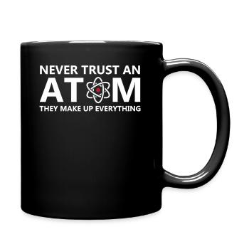 Alles ist Atom und Wissenschaft - Tasse einfarbig - Schwarz - Rechts