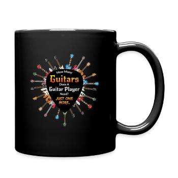 How Many Guitars Does A Guitar Player Need? Funny - Full Colour Mug - black - Right