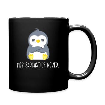 Pinguin – Pinguine – Pinguinfan – Sarkasmus - Tasse einfarbig - Schwarz - Rechts