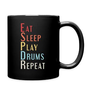 Eat Sleep Drums - Tasse einfarbig - Schwarz - Rechts