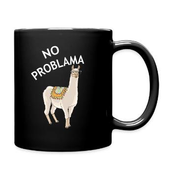 No Problama Lama | Alpaka Tier Lustig Geschenkidee - Tasse einfarbig - Schwarz - Rechts