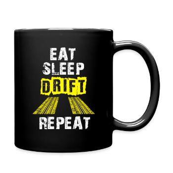 Drifter Eat Sleep Drift Repeat - Tasse einfarbig - Schwarz - Rechts
