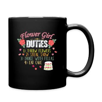 Flower Girl Duties - Blumenmädchen - Full Colour Mug - black - Right