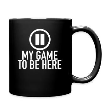 I Paused My Game To Be Here - Video Gamer Gaming - Mug uni - noir - Droite