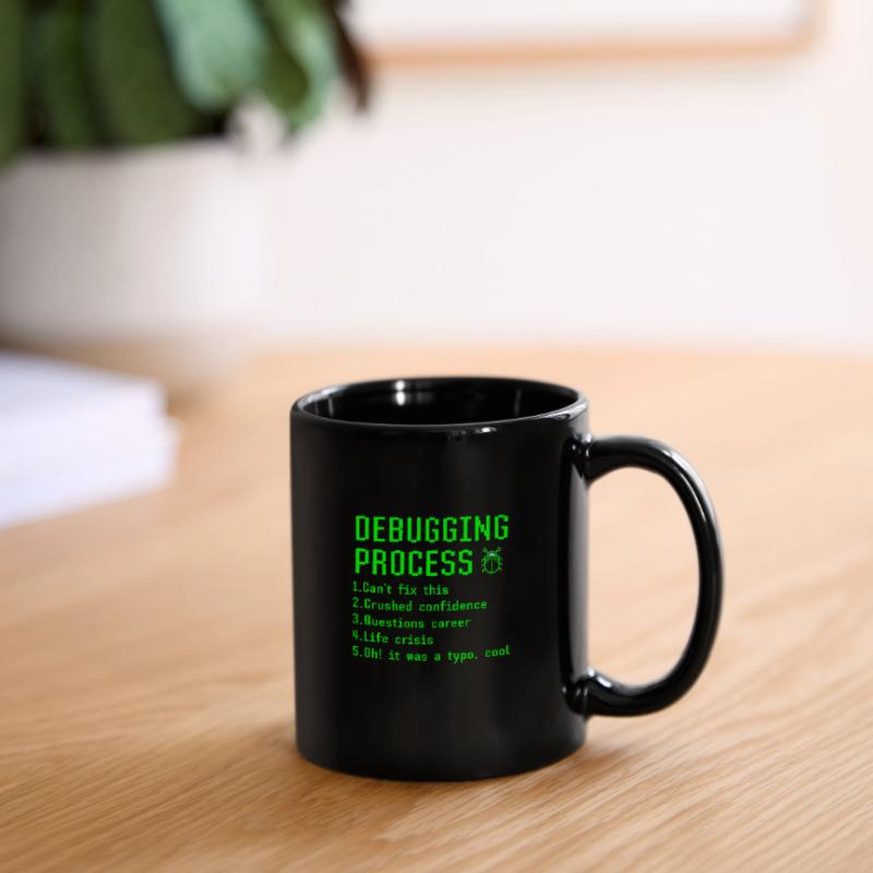 Debugging-Prozess Lustige Programmierer Coder Geschenkidee Tasse einfarbig