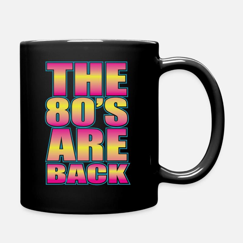 THE 80S ARE BACK - Tasse einfarbig - Schwarz