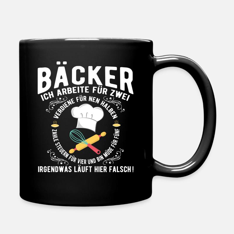 Bäcker Spruch - Tasse einfarbig - Schwarz