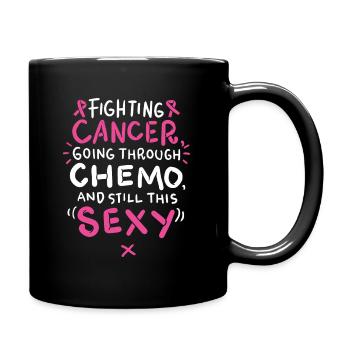 Chemotherapie Krebs Sieg Kampf Spruch Geschenk - Tasse einfarbig - Schwarz - Rechts