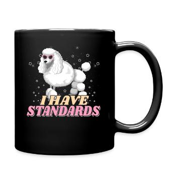 I have Standards Poodle Dog Poodle Gift - Full Colour Mug - black - Right