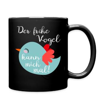 Der früh Vogel kann mich mal! - Tasse einfarbig - Schwarz - Rechts