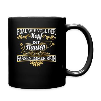 Lustige Sprüche Shirt für Frauen Flausen Passen - Tasse einfarbig - Schwarz - Rechts