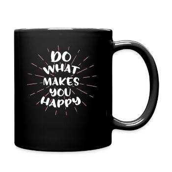 Do What Makes You Happy - Tasse einfarbig - Schwarz - Rechts