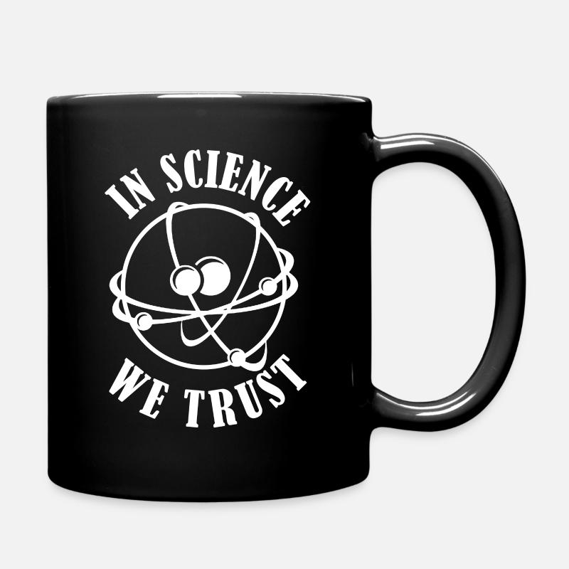 In Science we Trust - Tasse einfarbig - Schwarz