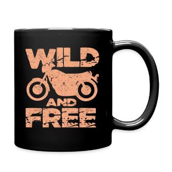 Be Wild And Free Motorrad Geschenkidee - Tasse einfarbig - Schwarz - Rechts