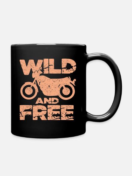 Be Wild And Free Motorrad Geschenkidee - Tasse einfarbig - Schwarz