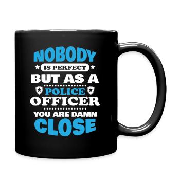 Polizei Polizist Geschenk Geschenkidee Lustig - Tasse einfarbig - Schwarz - Rechts