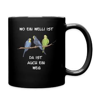 Wo ein Welli ist da ist auch ein Weg Wellensittich - Tasse einfarbig - Schwarz - Rechts
