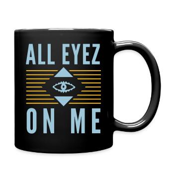 All Eyez on Me 2Pac - Tasse einfarbig - Schwarz - Rechts