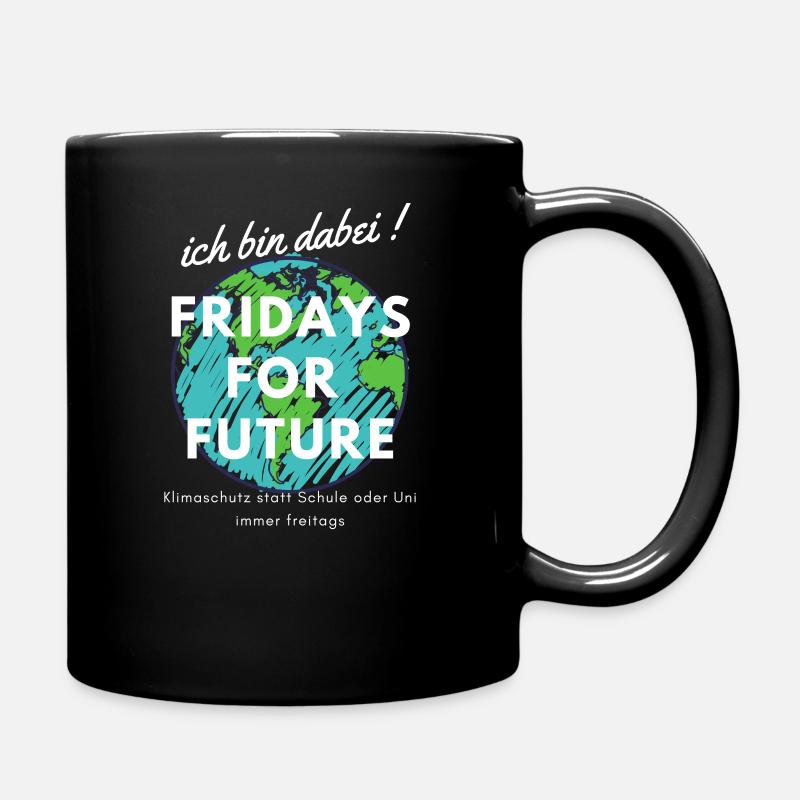 ich bin dabei ! Fridays for future Supporter Shirt - Tasse einfarbig - Schwarz