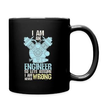 Funny Engineers Are Never Wrong Engineering Studen - Full Colour Mug - black - Right