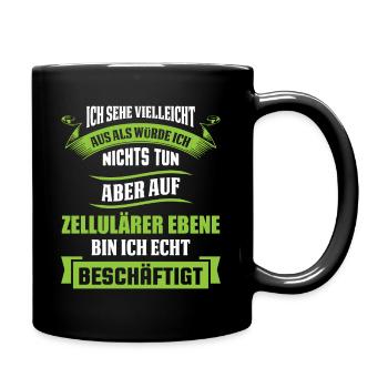 Biologie Biologe Witz - Tasse einfarbig - Schwarz - Rechts
