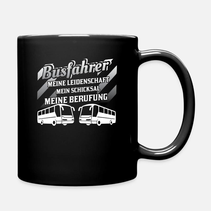 Busfahrer Leidenschaft Schicksal Berufung - Tasse einfarbig - Schwarz