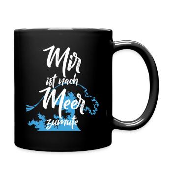 Mir ist nach Meer zumute Urlaub - Tasse einfarbig - Schwarz - Rechts