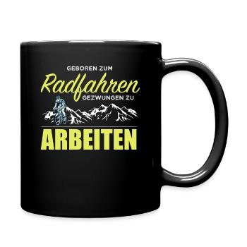 GEBOREN ZUM RADFAHREN | Cooler Fahrrad Spruch - Tasse einfarbig - Schwarz - Rechts