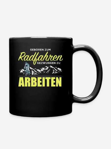 GEBOREN ZUM RADFAHREN | Cooler Fahrrad Spruch - Tasse einfarbig - Schwarz