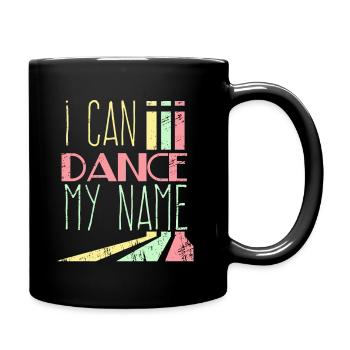 Je peux danser mon nom - Mug uni - noir - Droite