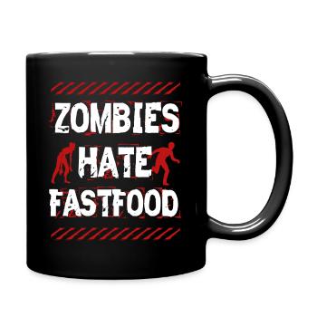 Zombies Hassen Fast Food Halloween Lustig Geschenk - Tasse einfarbig - Schwarz - Rechts