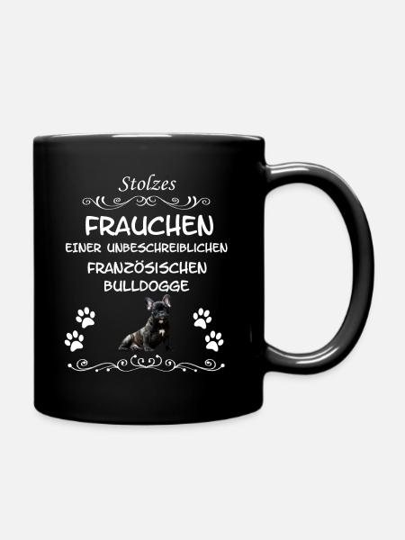 Stolzes Frauchen Französische Bulldogge - Tasse einfarbig - Schwarz