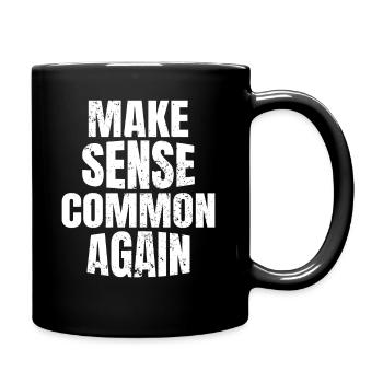 Make Sense Common Again - Full Colour Mug - black - Right