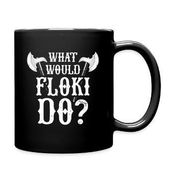 Floki Viking Nordic Saying Gift TV - Full Colour Mug - black - Right