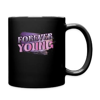 Forever young, who does not know the wish - Full Colour Mug - black - Right