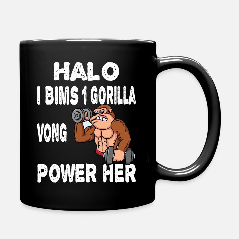 I Bims 1 Gorilla Vong Power her - Tasse einfarbig - Schwarz