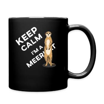 Keep calm I'm a Meerkat meerkat design - Full Colour Mug - black - Right