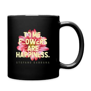 Stefano G flowers make you happy - Full Colour Mug - black - Right
