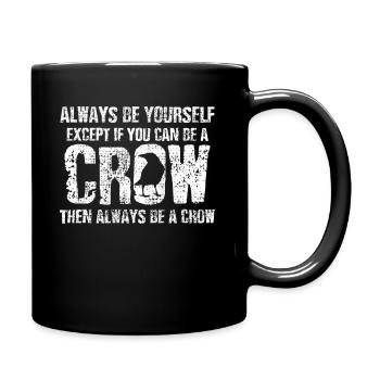 Crow Soyez toujours vous-même, Raven - Mug uni - noir - Droite