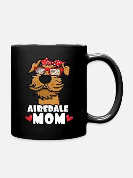 Airedale Hund Mutter Mama Hundebesitzer Geschenk - Tasse einfarbig - Schwarz