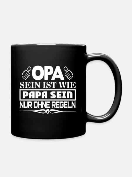 Opa sein ist wie Papa sein - Tasse einfarbig - Schwarz