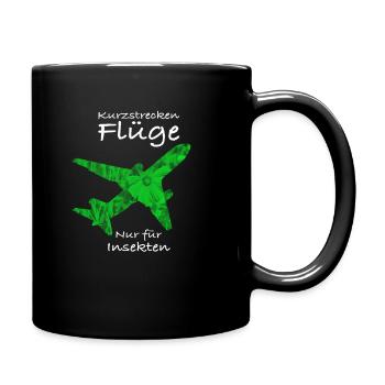 Kurzstreckenflüge nur für Insekten - Umweltschutz - Tasse einfarbig - Schwarz - Rechts