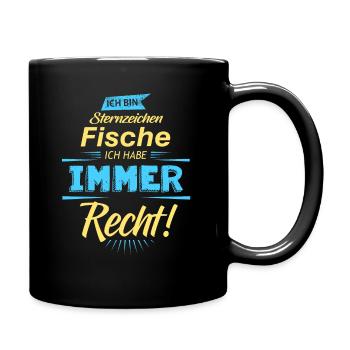 Sternzeichen Fische Spruch - Tasse einfarbig - Schwarz - Rechts