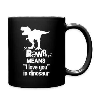 RaWR Means - I love you in dinosaurs - Full Colour Mug - black - Right
