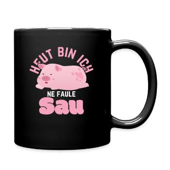 Schwein T-Shirt Heut bin ich ne faule Sau - Tasse einfarbig - Schwarz - Rechts