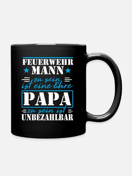 Feuerwehrmann Papa Geschenk werdender Vater - Tasse einfarbig - Schwarz
