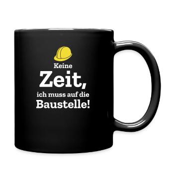 Bauherr Hausbau Heimwerker Baustelle Eigenheim - Tasse einfarbig - Schwarz - Rechts