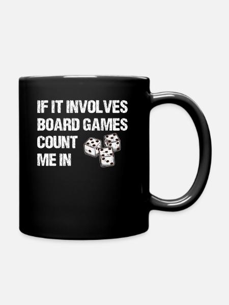 If It Involves Board Games Count Me In - Tasse einfarbig - Schwarz